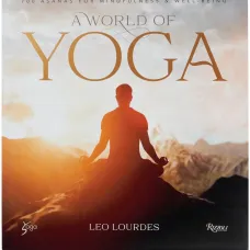 A World of Yoga by Leo Lourdes hardcover book